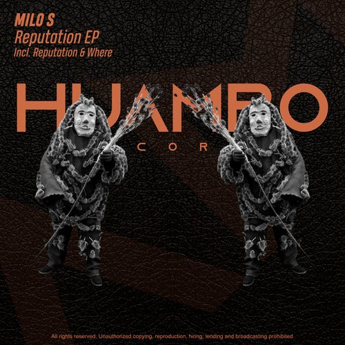 Milo S – Reputation EP [HUAM460]